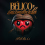 Belico Y Enamorado (Explicit)