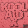 Koolaid (Explicit)