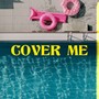 Cover Me