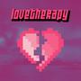 LOVETHERAPY (Explicit)