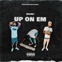 Up On Em (Explicit)