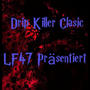 Drip Killer Clasic (Explicit)