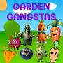 Garden Gangstas (Explicit)