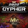 MMM CYPHER 2K22 (feat. Lex Ruga, Modo, Ayara Senoj & V2) [Explicit]