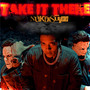 Take It There (Explicit)