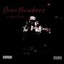 Overthinkers (feat. Reed Starks) [Explicit]