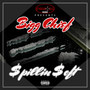 Spillin Soft (Explicit)