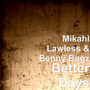 Better Days (Explicit)