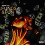 Fund$ & Fun (Explicit)