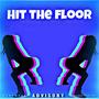 Hit the floor (feat. J3.slimey & 68prokuno) [Explicit]