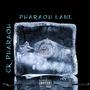 PHARAOH LANE (Explicit)