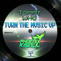 Turn the Music Up