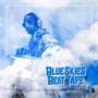 Blue Skies Beat Tape (Explicit)