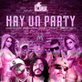 Hay Un Party (Explicit)