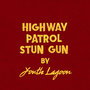 Highway Patrol Stun Gun