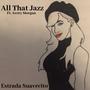 All That Jazz (feat. Avery Morgan)