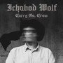 Carry on, Crow (Explicit)