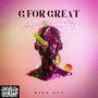 G for Great (Explicit)