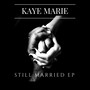 Still Married - EP