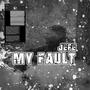 MY FAULT (Explicit)