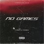 No Games (Explicit)