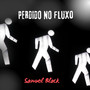 Perdido No Fluxo