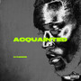 Acquainted (Explicit)