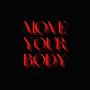 Move Your Body