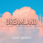 Dreamland