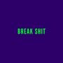 Break **** (Explicit)