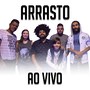 Arrasto (Ao Vivo)