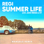 Summer Life (Manuals Remix)