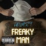 THE FREAKY MAN (Explicit)