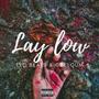 Lay Low (feat. Geeloum)