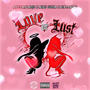 Love or Lust (feat. Benji Elohim & NLB Honcho) [Explicit]