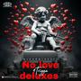 No Love Deluxes (Explicit)