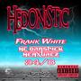 Hedonistic (feat. Frank White & 24/8) [Fat Cat Mix] [Explicit]