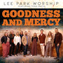 Goodness and Mercy (feat. Todd Smith)