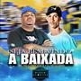 Seja Bem Vindo a Baixada (Explicit)