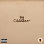 Big Coldheart (Explicit)