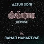 Chahataan (Reprise) [feat. Raman Mahadevan]