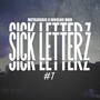 Sick Letterz #1 (Explicit)