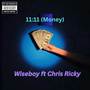 11:11 (Money) [Explicit]