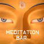 Meditation Bar - Relaxing Music & Buddha Yoga Meditation Music Chill Out