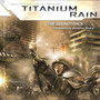 Titanium Rain: The Original Soundtrack