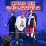 CARA DE EMBURRADA (Explicit)