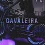 Cavaleira (feat. Chrissonix) [Explicit]