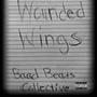 Wounded Wings (Explicit)