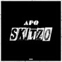 Skitzo (Explicit)