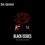 Black issues (Explicit)